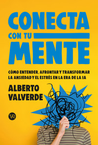 Conecta con tu mente - Alberto Valverde - ebook