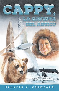Cappy, la gaviota del Ártico - Kenneth C. Crawford - ebook