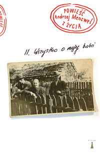 Powieść z życia. II. Wszystko o mojej babci - Andrzej Mencwel - ebook