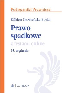 Prawo spadkowe z testami online - Elżbieta Skowrońska-Bocian - książka