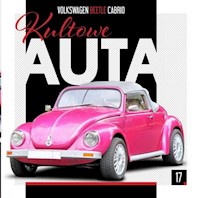 Kultowe Auta 17 Volkswagen Beetle Cabrio -  - książka