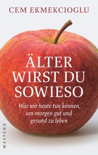 Älter wirst du sowieso - Cem Ekmekcioglu - ebook