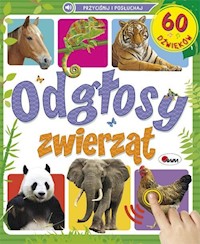 Odgłosy zwierząt 60 dźwięków - Natalia Kawałko-Dzikowska - książka