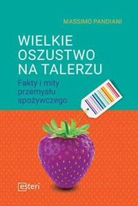 Wielkie oszustwo na talerzu - Pandiani M. - książka