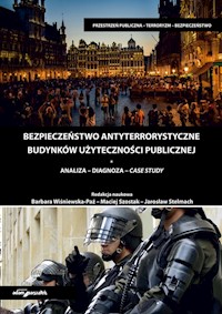 Bezpieczeństwo antyterrorystyczne budynków użyteczności publicznej -  - książka