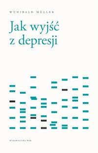 Jak wyjść z depresji - Müller Wunibald - książka