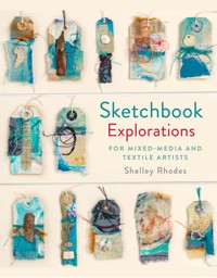 Sketchbook Explorations - Shelley Rhodes - ebook