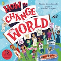 How To Change The World - Sirdeshpande Rashmi - książka