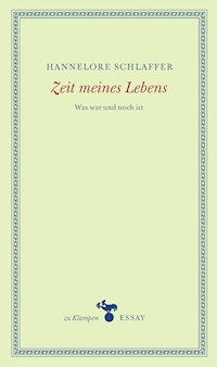 Zeit meines Lebens - Hannelore Schlaffer - ebook