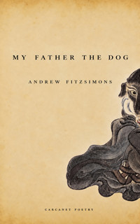 My Father the Dog - Andrew Fitzsimons - ebook