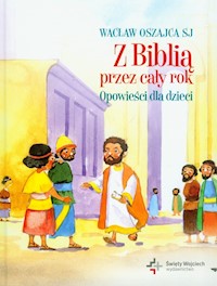 Z Biblią przez cały rok Opowieści dla dzieci - Oszajca Wacław - książka