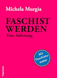 Faschist werden - Michela Murgia - ebook