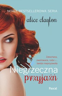 Niegrzeczna przyjaźń - Alice Clayton - książka