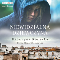 Niewidzialna dziewczyna - Katarzyna Kielecka - ebook + audiobook + książka