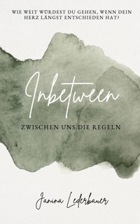 Inbetween - Janina Lederbauer - ebook