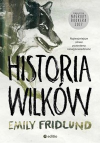 Historia wilków - Emily Fridlund - ebook + audiobook + książka
