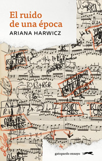 El ruido de una época - Harwicz Ariana - ebook