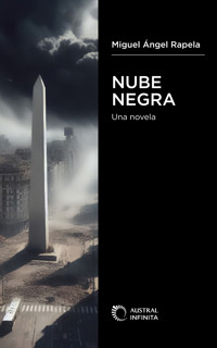 Nube negra - Miguel Angel Rapela - ebook