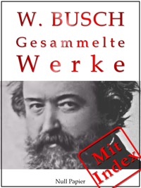 Wilhelm Busch - Wilhelm  Busch - ebook