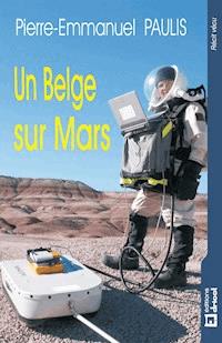 Un Belge sur Mars - Pierre-Emmanuel Paulis - ebook