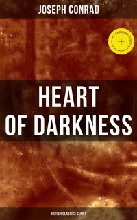 Heart of Darkness (British Classics Series) - Conrad Joseph - ebook