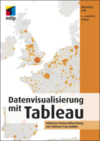 Datenvisualisierung mit Tableau - Alexander Loth - ebook