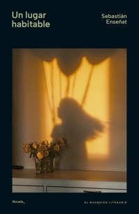 Un lugar habitable - Sebastián Enseñat - ebook