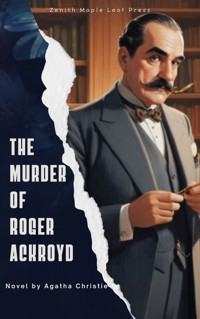 The Murder of Roger Ackroyd - Agata Christie - ebook