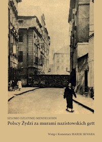 Polscy Żydzi za murami nazistowskich gett - Mendelsohn Szlomo - książka