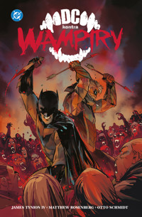 DC kontra Wampiry - James Tynion IV, Matthew Rosenberg, Otto Schmidt - książka