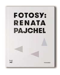 Fotosy Renata Pajchel - Pajchel Renata - książka