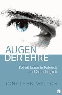 Augen der Ehre - Jonathan Welton - ebook