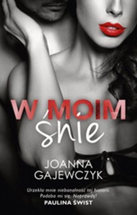 W moim śnie - Joanna Gajewczyk - ebook + audiobook + książka