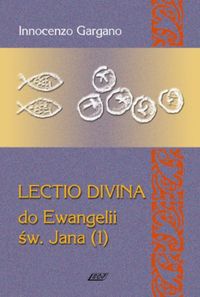 Lectio Divina 6 Do Ewangelii Św Jana 1 - Gargano Innocenzo - książka