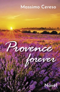 Provence forever - Massimo Cereso - ebook