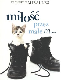 Miłość przez małe m - Francesc Miralles - ebook