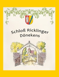 Schloß Ricklinger Dönekens -  - ebook