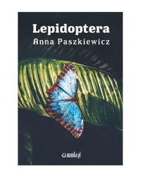 Lepidoptera - Anna Paszkiewicz - książka
