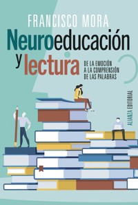 Neuroeducación y lectura - Francisco Mora - ebook
