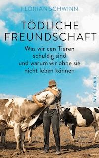 Tödliche Freundschaft - Florian Schwinn - ebook