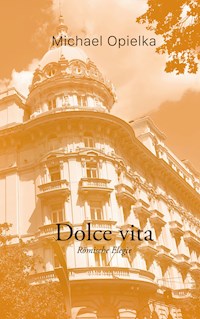 Dolce Vita - Michael Opielka - ebook