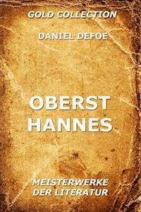 Oberst Hannes - Daniel Defoe - ebook