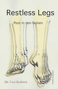 Restless Legs - Dr. Uwe Kullnick - ebook
