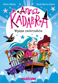 Anna Kadabra. Wyspa zwierzaków - Pedro Manas - książka