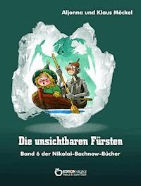 Die unsichtbaren Fürsten - Klaus Möckel - ebook