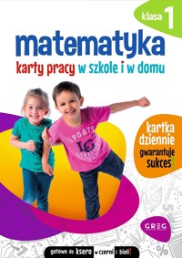 Matematyka. Karty pracy w szkole i w domu. Klasa 1 - Marta Kurdziel - książka