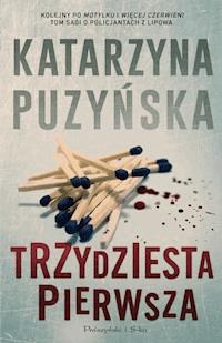 Trzydziesta pierwsza - Katarzyna Puzyńska - ebook + audiobook + książka