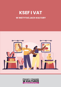 Ksef i Vat w instytucjach kultury - zbiorowa praca - ebook