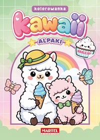 Kawaii. Alpaki z naklejkami - zbiorowa praca - książka