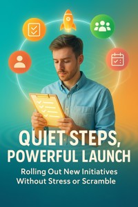 Quiet Steps, Powerful Launch - David Patterson - ebook
